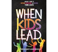 Todd Nesloney Adam Dovico When Kids Lead (Tascabile)