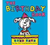Todd Parr The Birthday Book (Copertina rigida)