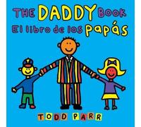 Todd Parr The Daddy Book / El libro de los papás (Tascabile)