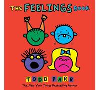 Todd Parr The Feelings Book (Copertina rigida) Todd Parr Picture Books