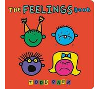 Todd Parr The Feelings Book (Libro di cartone)