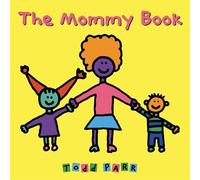 Todd Parr The Mommy Book (Tascabile)