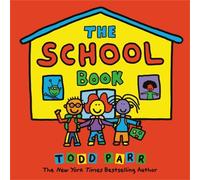Todd Parr The School Book (Copertina rigida)
