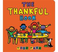 Todd Parr The Thankful Book (Copertina rigida)