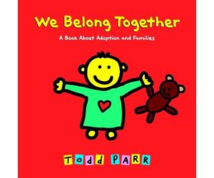 Todd Parr We Belong Together (Copertina rigida)