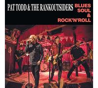 Todd, Pat -& the Rankoutsiders- - Blues Soul & Rock'n'Roll