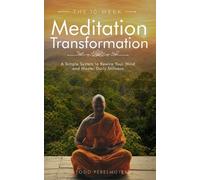 Todd Perelmuter The 10-Week Meditation Transformation (Tascabile)
