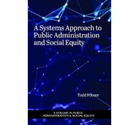 Todd Pooser A Systems Approach to Public Administration and Social E (Tascabile)