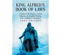 Todd Preston King Alfred's Book of Laws (Tascabile)