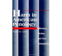 Todd R. Clear Harm in American Penology (Tascabile)