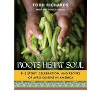 Todd Richards Amy Paige Condon Roots, Heart, Soul (Copertina rigida)