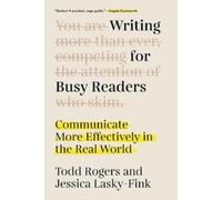 Todd Rogers Jessica Lasky-Fink Writing for Busy Readers (Tascabile)