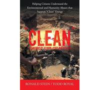 Todd Royal Ronald Stein "Clean" Energy Exploitations (Tascabile)