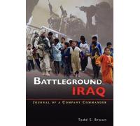 Todd S. Brown Battleground Iraq (Tascabile)