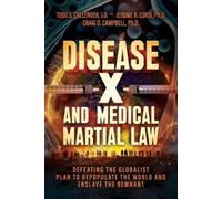 Todd S Callender Jerome R Corsi Craig D C Disease X and Medical Mart (Tascabile)