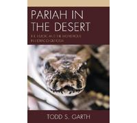 Todd S. Garth Pariah in the Desert (Copertina rigida)