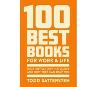 Todd Sattersten 100 Best Books for Work and Life (Copertina rigida)