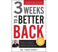 Todd Sinett 3 Weeks To A Better Back (Copertina rigida)