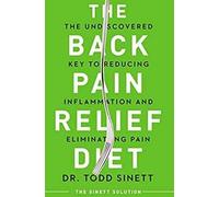 Todd Sinett The Back Pain Relief Diet (Tascabile)
