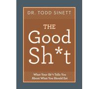 Todd Sinett The Good Sht (Copertina rigida)