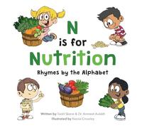Todd Skene Aulakh N is for Nutrition (Tascabile)