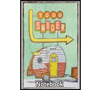Todd Snider Cute Notebook: 6x9” Lined Journal - for Meaningful Thoughts, Happy Plans & Creative Moments