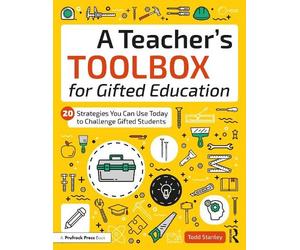 Todd Stanley A Teacher's Toolbox for Gifted Education (Tascabile)