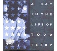 Todd Terry - A Day in the Life of...