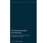 Todd Townshend The Sacramentality of Preaching (Copertina rigida)