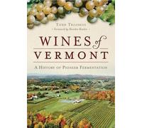 Todd Trzaskos Wines of Vermont (Tascabile) American Palate