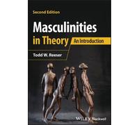 Todd W. Reeser Masculinities in Theory (Tascabile)