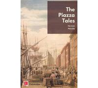 Todd Webb Herman Melville The Piazza Tales (Tascabile)