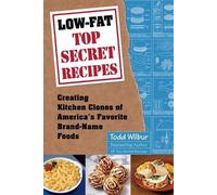 Todd Wilbur Low-Fat Top Secret Recipes (Tascabile)