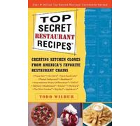 Todd Wilbur Top Secret Restaurant Recipes (Tascabile)