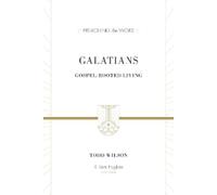 Todd Wilson Galatians (Copertina rigida) Preaching the Word