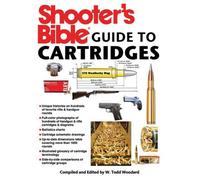 Todd Woodard Shooter's Bible Guide to Cartridges (Tascabile)