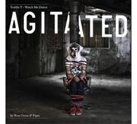 Toddla T Watch Me Dance: Agitated By Ross Orton & Pipes (CD) Album