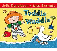 Toddle Waddle: A first book for toddlers who are learning to walk and talk