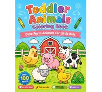 Toddler Animals Coloring Book.: Cute Farm Animals for Little Kids.