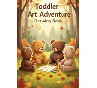 Toddler Art Adventure Drawing Book A3 size: Coloring, Drawing, First Steps in Art and Creative Scribbles for Tiny Hands