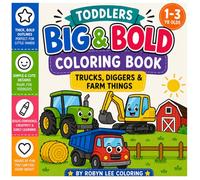 Toddler Big & Bold Coloring Book - Trucks, Diggers & Farm Things: 50 Big & Bold Trucks, Diggers & Farm Things to Color for Toddlers Ages 1-3: Simple, ... Pages with Thick Lines for Little Hands