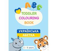 Toddler Coloring Book: Українська абетка: Ukrainian Alphabet Coloring Book for Kids: Learn Cyrillic Letters and Words, Educational Activity Book for Toddlers Ages 1-5
