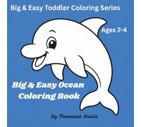 Toddler Coloring Book for Ages 2-4: Big & Easy Ocean Coloring Book