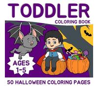Toddler Coloring Book with 50 Fun Halloween Pages: Simple and Exciting Halloween Adventures for Toddlers and Preschoolers | Boost Imagination & Fine Motor Skills