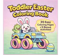 Toddler Easter Coloring Book: Big, Easy & Simple Coloring Pages with Bunnies, Dinosaurs & Monster Trucks for Ages 2-4: Cute & Fun Easter Coloring Book ... Lines & Easy Designs for Beginners Ages 2-4