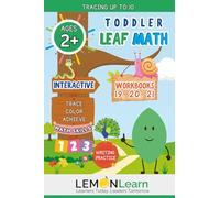 Toddler Leaf Math Workbooks 19, 20, 21 Tracing up to 10: Interactive Trace, Color, Achieve Ages 2+