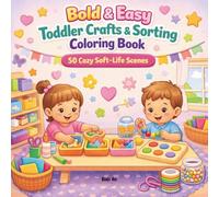 Toddler Soft Life - Bold & Easy Crafts and Sorting Coloring Book