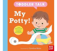 Toddler Talk: My Potty!: Volume 4
