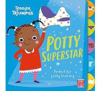 Toddler Triumphs: Potty Superstar: A potty training book for girls