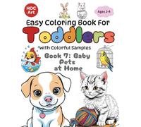Toddler's Coloring Book Series: Book 7: Baby Pets at Home: Learn About Pet Animals